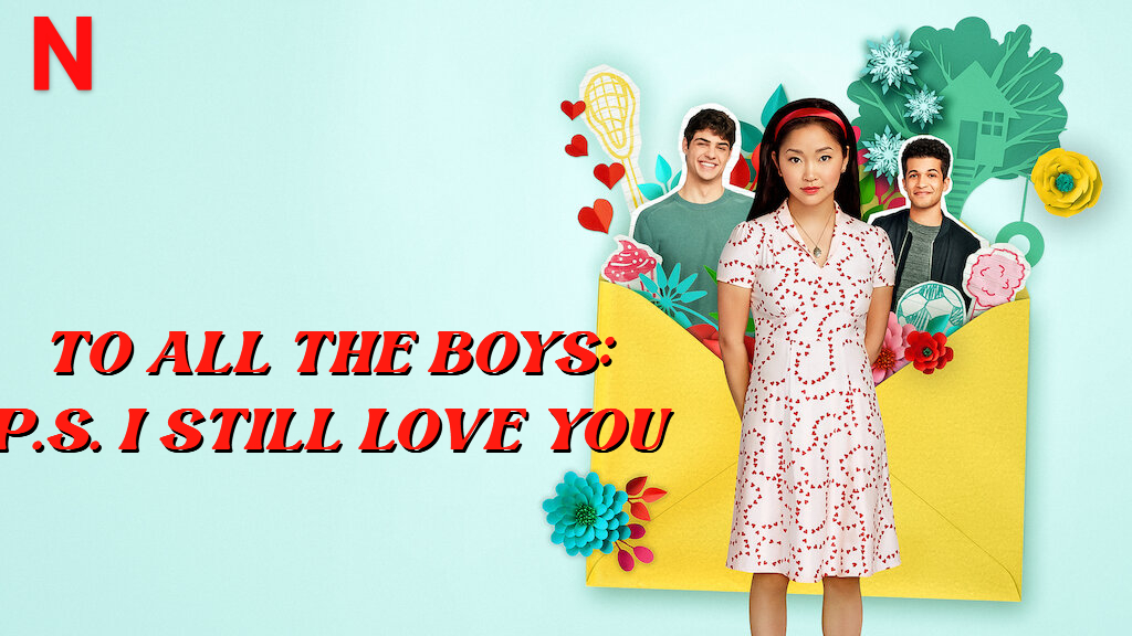 To All the Boys: P.S. I Still Love You